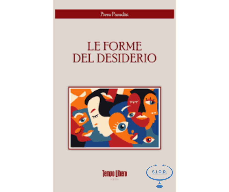 ACQUISTA IL NUOVO LIBRO “Le forme del desiderio” di Piero Paradisi Ed. Tempo Libero